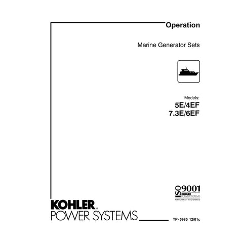 Kohler TP-5985 12/01c Genuine OEM Marine Generator 5E/4EF Operation Service Manual