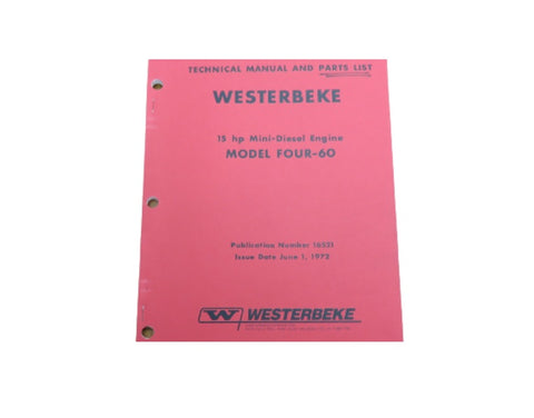Westerbeke 16521 Marine Mini-Diesel Engine 15HP Four-60 Technical Manual and Parts List - Second Wind Sales