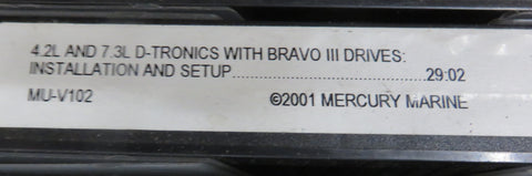 Mercury Mariner MU-V102 Genuine OEM 4.2L and 7.3L D-Tronics Manual with Bravo III Drive