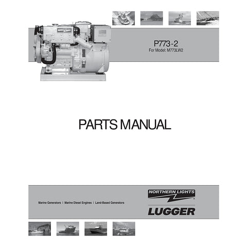 Northern Lights P773-2 Lugger Genuine OEM Marine M773LW2 Parts Service Manual