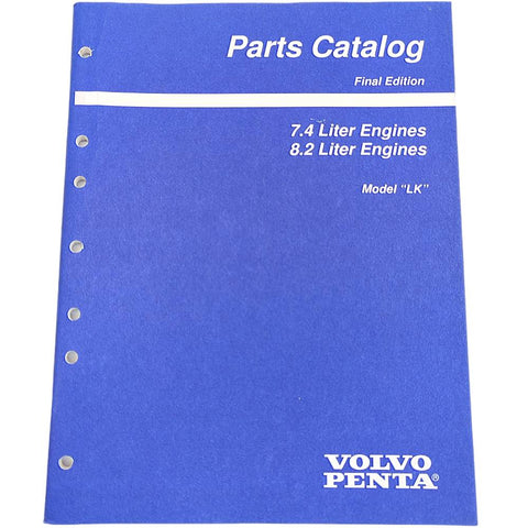 Volvo Penta 7797420-2 Genuine OEM Final Edition 7.4/8.2 Liter Engines Model LK Parts Catalog Service Manual