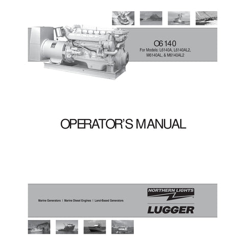 Northern Lights O6140 Lugger Genuine OEM L6140A M6140AL M6140AL2 Operator’s Manual