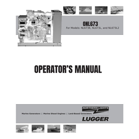 Northern Lights ONL673 Lugger Genuine OEM NL673K NL673L NL673L2 Operator’s Manual