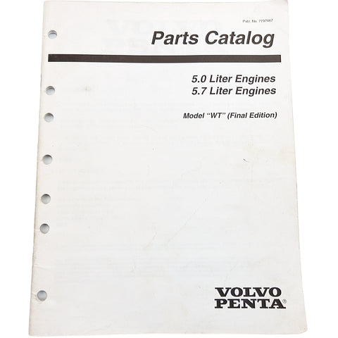 Volvo Penta 7797467 Genuine OEM Final Edition 5.0/5.7 Liter Engines Model WT Parts Catalog Service Manual