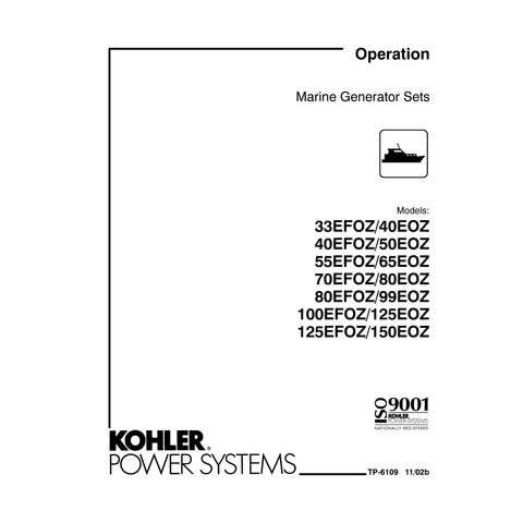 Kohler TO-6109 11/02b Genuine OEM Marine Generator 33EFOZ Operation Service Manual