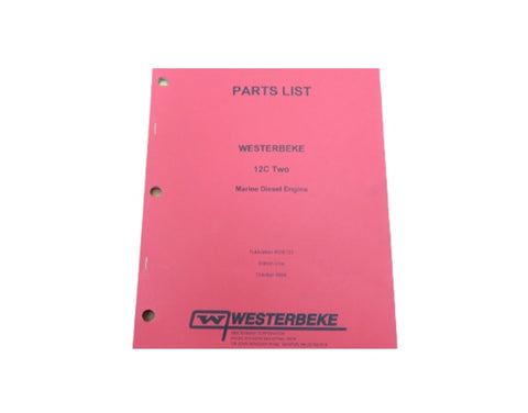 Westerbeke 039721 Genuine OEM 12C Two Marine Diesel Engine Parts List Catalog Manual - Second Wind Sales