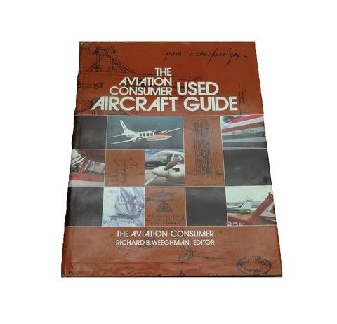 The Aviation Consumer Used Aircraft Guide 0-07-002543-6 1981 Hardcover Book - Second Wind Sales